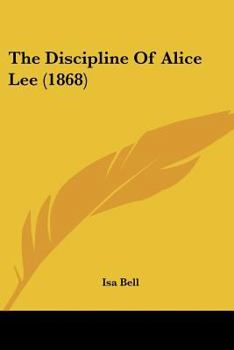 The Discipline of Alice Lee