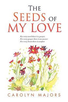 Paperback The Seeds of My Love Book