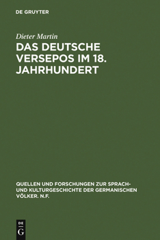 Hardcover Das Deutsche Versepos Im 18. Jahrhundert [German] Book