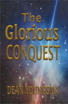 Paperback The Glorious Conquest Book