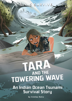Paperback Tara and the Towering Wave: An Indian Ocean Tsunami Survival Story Book