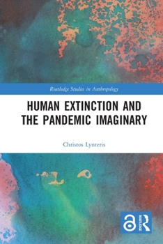 Paperback Human Extinction and the Pandemic Imaginary Book