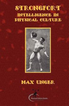 Paperback Strongfort - Intelligence in Physical Culture: (Original Version, Restored) Book