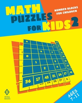 Paperback Math Puzzles for Kids 2: Number Blocks for Children Book