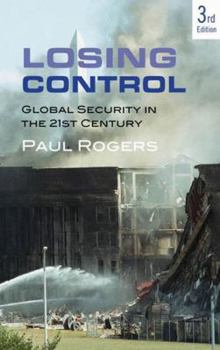 Paperback Losing Control: Global Security In The 21st Century Book
