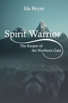 Paperback Spirit Warrior: The Keeper of the Northern Gate Book