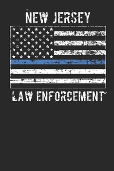 New Jersey Law Enforcement: Blank Lined Notebook for New Jersey Law Enforcement | 6x9 Inch | 120 Pages