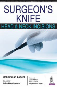 Paperback SURGEON'S KNIFE Head and Neck Incisions Book