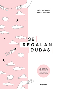 Paperback Se Regalan Dudas / They're Giving Away Doubts [Spanish] Book