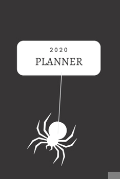 Paperback 2020 Planner: Daily And Monthly Planner Organizer With Spider, To-Do Journal, Plan Your Holidays Diary, Notebook For Taking Notes In Book