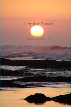 Paperback Forty-four Forever Book