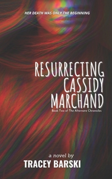 Paperback Resurrecting Cassidy Marchand Book