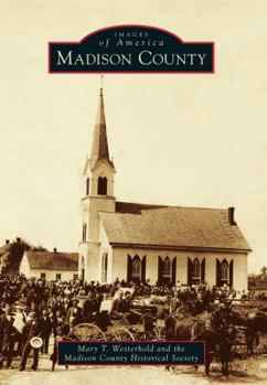 Madison County - Book  of the Images of America: Illinois