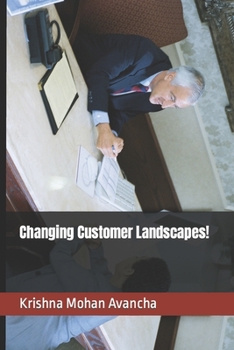 Paperback Changing Customer Landscapes! Book