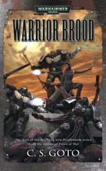 Warrior Brood - Book #1 of the Deathwatch