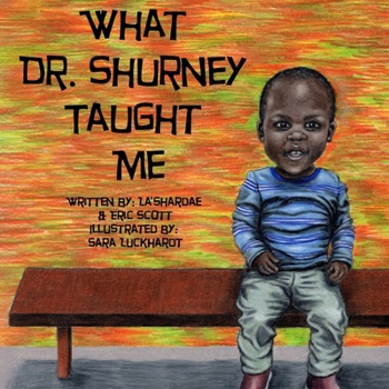 Paperback What Dr. Shurney Taught Me Book