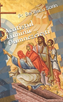 Paperback Acatistul Luminii Dumnezeiești [Romansh] Book