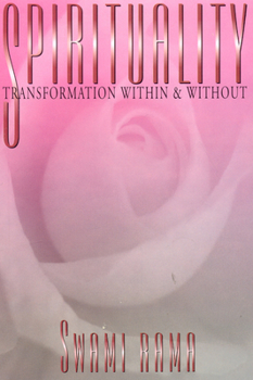 Paperback Spirituality: Transformation Within and Without Book