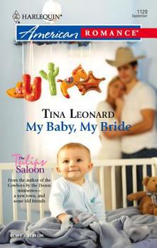 Mass Market Paperback My Baby, My Bride: The Tulips Saloon Book