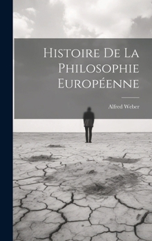 Hardcover Histoire de la philosophie européenne [French] Book