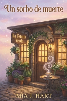 Un sorbo de muerte: Cozy Mystery con romance lésbico (Hermanas Rowan)