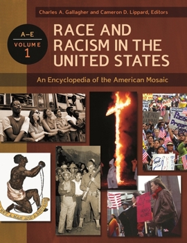 Hardcover Race and Racism in the United States [4 Volumes]: An Encyclopedia of the American Mosaic Book