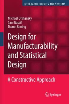 Paperback Design for Manufacturability and Statistical Design: A Constructive Approach Book