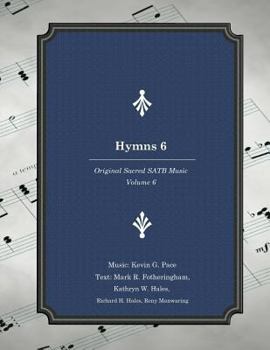 Paperback Hymns 6: Original Sacred SATB Music Book