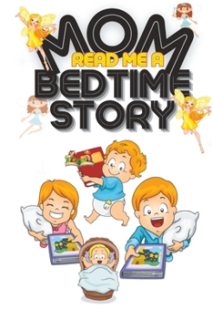 Paperback Mom read me a bedtime story Book
