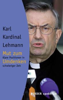 Paperback Mut zum Umdenken. Klare Positionen in schwieriger Zeit. [German] Book
