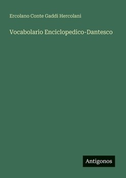 Paperback Vocabolario Enciclopedico-Dantesco [Italian] Book