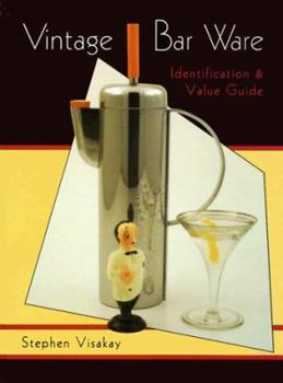 Hardcover Vintage Bar Ware Identification and Value Guide Book