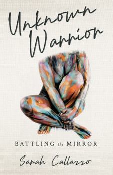 Unknown Warrior: Battling the Mirror