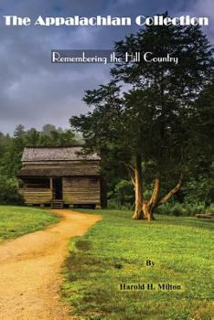 Paperback The Appalachian Collection: Remembering the Hill Country Book