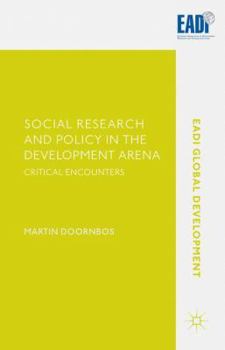 Hardcover Social Research and Policy in the Development Arena: Critical Encounters Book