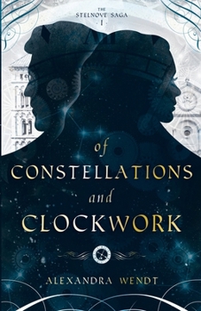 Paperback Of Constellations and Clockwork Book