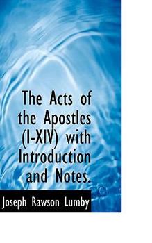 The Acts of the Apostles with Introduction and Notes