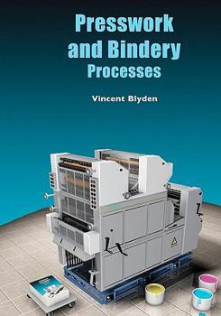 Paperback Presswork and Bindery Processes Book