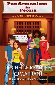 Paperback Pandemonium in Peoria: A Romantic Mystery Book