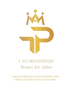 Paperback I Am Predestined Beauty for Ashes Book