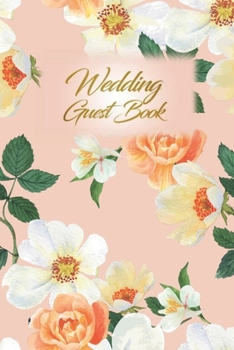 Wedding Guest Book: Wedding Guest Inpirational Message Advice Book for Newly Wed