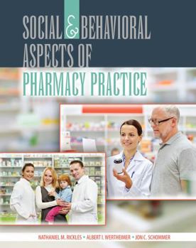 Social and Behavioral Aspects of Pharmaceutical Care