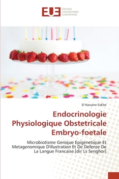 Paperback Endocrinologie Physiologique Obstetricale Embryo-foetale [French] Book