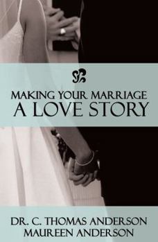 Paperback Making Your Marriage a Love Story Book