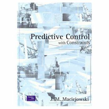 Hardcover Predictive Control with Constraints Book