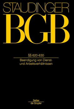 Hardcover Vorbem §§ 620-630: Beendigung Von Dienst- Und Arbeitsverhältnissen [German] Book