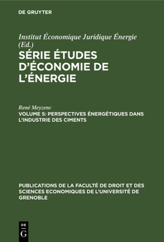 Hardcover Perspectives énergétiques dans l'industrie des ciments [French] Book