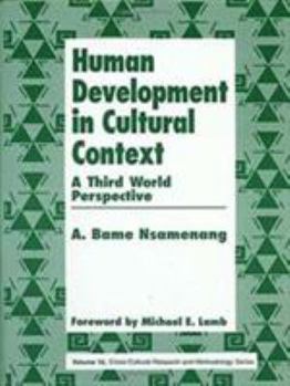 Hardcover Human Development in Cultural Context: A Third World Perspective Book