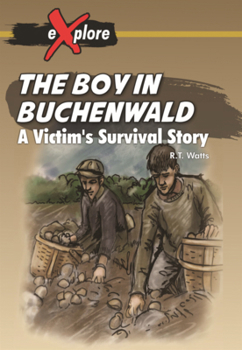 Library Binding Boy in Buchenwald: A Victim's Survival Story Book