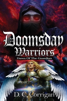 Paperback Doomsday Warriors: Dawn of the Guardian Book